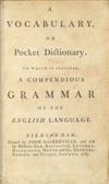 BASKERVILLE PRESS  1765  BASKERVILLE, JOHN, attributed to.  A Vocabulary, or Pocket Dictionary.